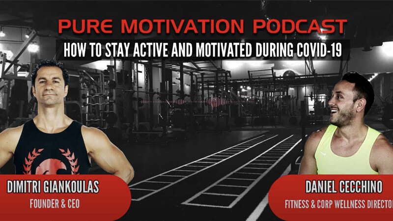 PURE Motivation Podcast Episode 1 How to stay motivated during Covid 19